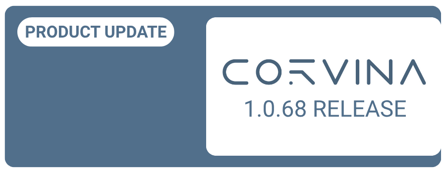 PRODUCT UPDATE - CORVINA 1.0.67 RELEASE (1)